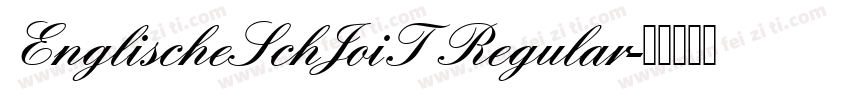 EnglischeSchJoiT Regular字体转换